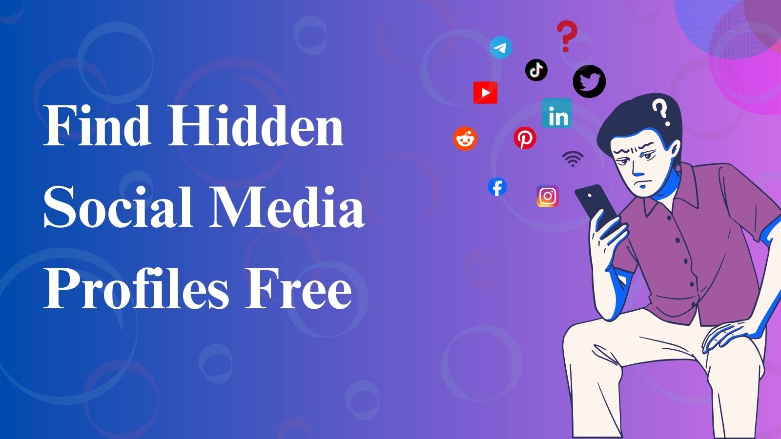 Find Hidden Social Media Profiles Free